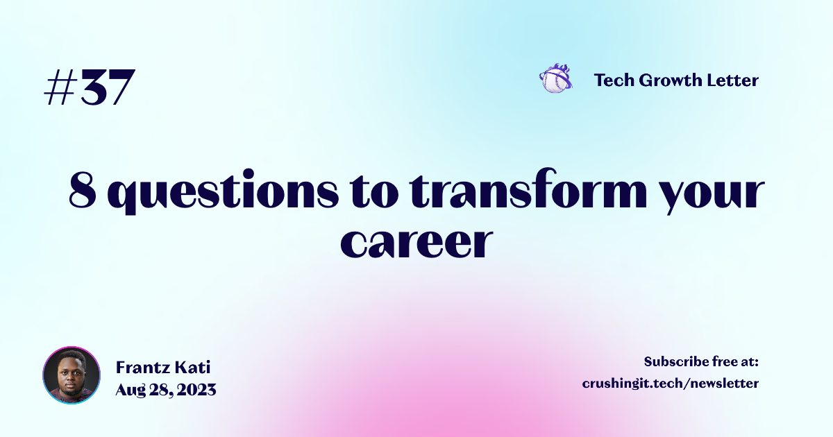 8 questions to transform your career